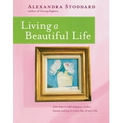 Living a Beautiful Life, (Paperback)