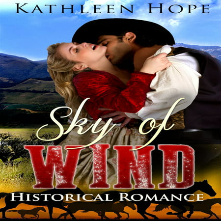 Historical Romance: Sky of Wind - Audiobook (Best Historical Romance Audiobooks)