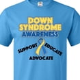 thumbnail image 4 of Inktastic Down Syndrome Awareness Support, Educate, Advocate T-Shirt, 4 of 5