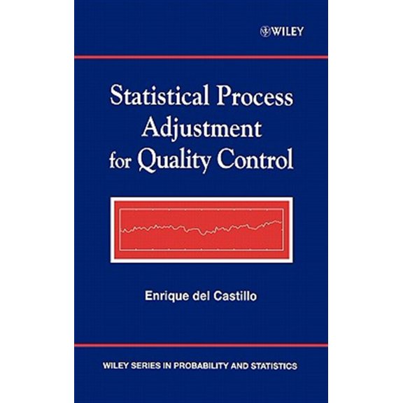 Pre-Owned Wiley Probability and Statistics Statistical Process Adjustment for Quality Control, Book 369, (Hardcover)