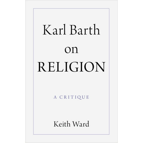 Karl Barth on Religion, (Paperback)