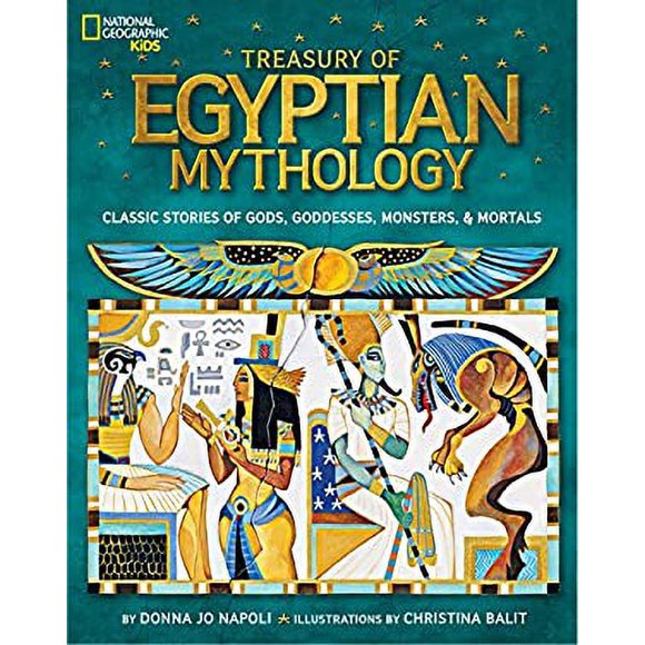 Pre-Owned Treasury of Egyptian Mythology : Classic Stories of Gods, Goddesses, Monsters and Mortals 9781426313806