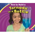 thumbnail image 1 of Pre-Owned How to Build a Tornado in a Bottle (Hardcover) 1429644931 9781429644938, 1 of 1