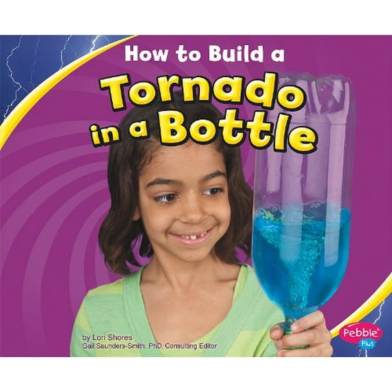 Pre-Owned How to Build a Tornado in a Bottle (Hardcover) 1429644931 9781429644938