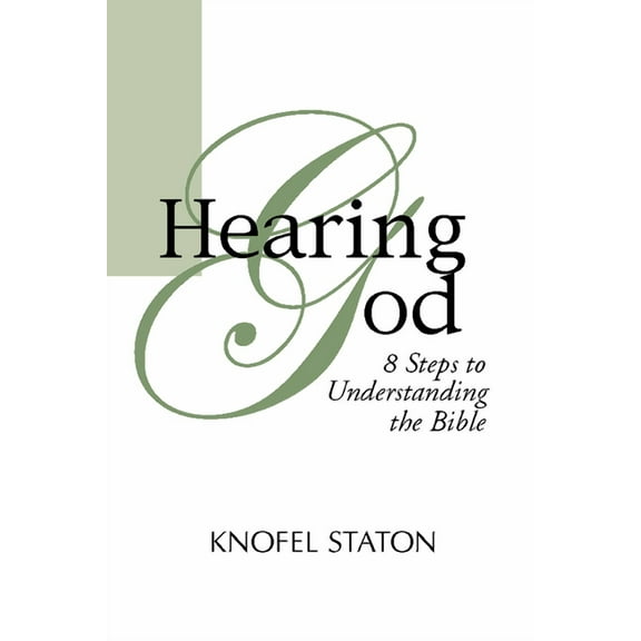 Hearing God: Eight Steps to Understanding the Bible (Paperback)