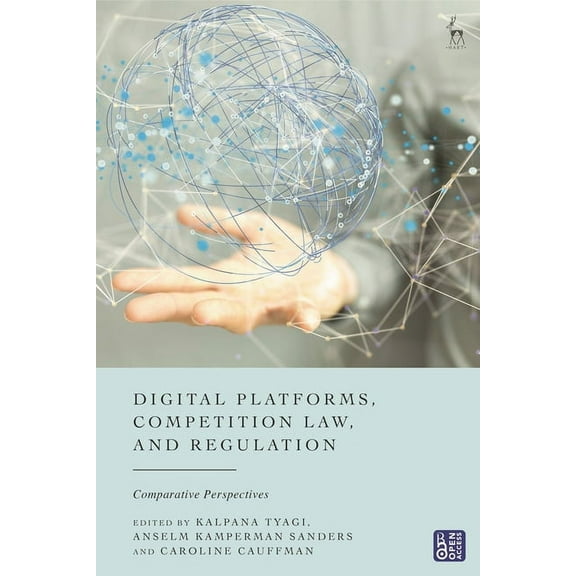 Digital Platforms, Competition Law, and Regulation: Comparative Perspectives, (Paperback)