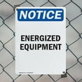thumbnail image 5 of (2 Pack) Energized Equipment OSHA Notice Sign 18 Inch X 24 Inch Indoor / Outdoor Rust-Free Aluminum Metal Signs for Workplace, Workshop, and Construction Site, Made in the USA, 5 of 8