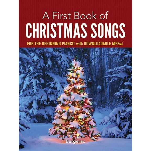 Dover Classical Piano Music For Beginners: A First Book of Christmas Songs, (Paperback)