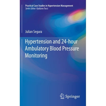UPC: 9783030027407 | Practical Case Studies in Hypertension Management: Hypertension and 24-Hour Ambulatory Blood Pressure Monitoring (Paperback)