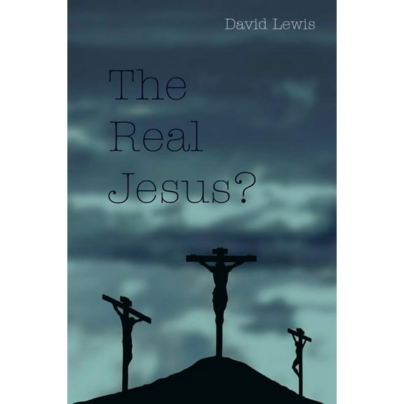 The Real Jesus? (Paperback)
