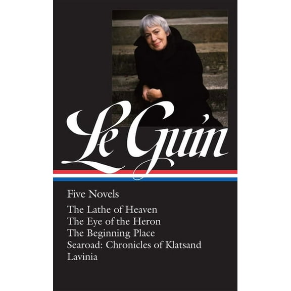 Ursula K. Le Guin: Five Novels (Loa #379): The Lathe of Heaven / The Eye of the Heron / The Beginning Place / Searoad / , (Hardcover)