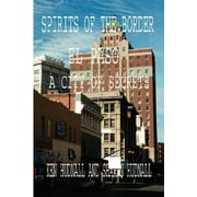Spirits of the Border : El Paso: A City of Secrets