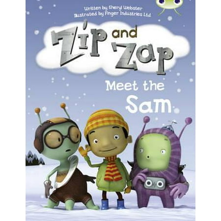 Zip and Zap Meet Sam (Yellow B)