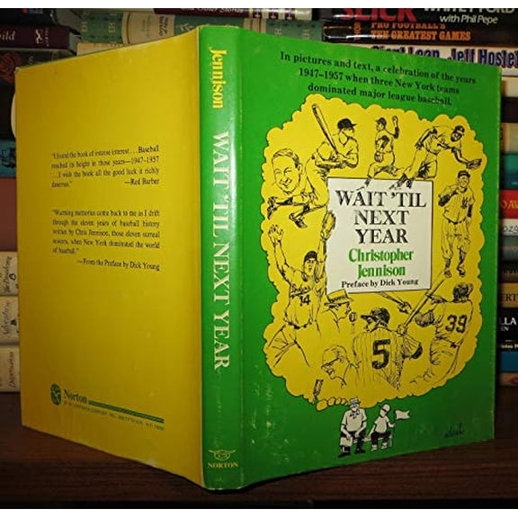Pre-Owned Wait 'til next year;: The Yankees, Dodgers, and Giants, 1947-1957, 9780393086966, 0393086968, Hardcover, First Edition edition
