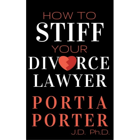 How To Stiff Your Divorce Lawyer - eBook