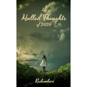 My Mulled Thoughts Of 2020 (Paperback)