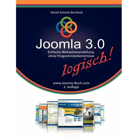 Joomla 3.0 logisch!: Einfache Webseitenerstellung ohne Programmierkenntnisse, (Paperback)