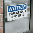 thumbnail image 4 of (2 Pack) Play At Your Own Risk OSHA Notice Sign 5 Inch X 3.5 Inch Vinyl Label Decal Sticker Weather Resistant, UV Protected for Workplace, Business, and Construction Site, Made in the, 4 of 7