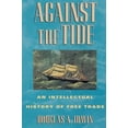 thumbnail image 2 of Against the Tide: An Intellectual History of Free Trade, (Paperback), 2 of 3