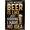 Beer, variant on Manyige c Inspirational Vintage Metal Tin Sign Idea Humorous Bar for Man Cave Garage Kitchen Living Room Wall Decor 8x12 In