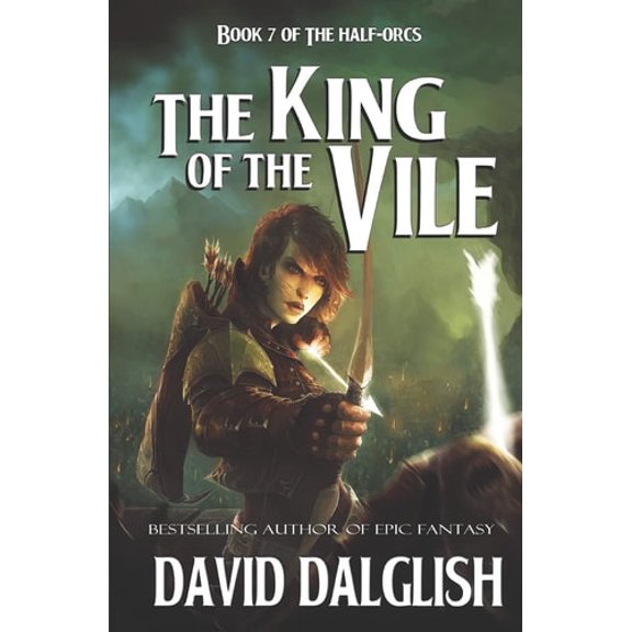 Pre-Owned The Half-Orcs: King of the Vile (Paperback)