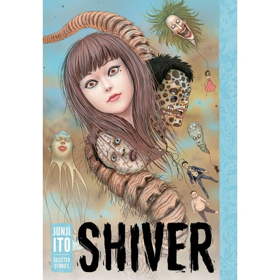 Shiver: Junji Ito Selected Stories (Hardcover)