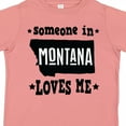 thumbnail image 4 of Inktastic Montana Someone Loves Me Boys or Girls Toddler T-Shirt, 4 of 5