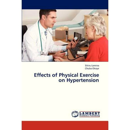 Effects of Physical Exercise on Hypertension (Best Exercise For Hypertension)