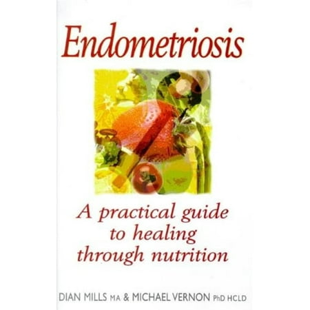 Endometriosis: Healing Through Nutrition [Paperback - Used]