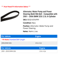 thumbnail image 2 of Alternator, Water Pump and Power Steering Multi Rib Belt - Compatible with 2001 - 2006 BMW 325i 2.5L 6-Cylinder 2002 2003 2004 2005, 2 of 2