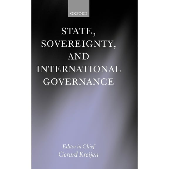 State, Sovereignity, and International Governance, (Hardcover)