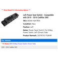 thumbnail image 2 of Left Power Seat Switch - Compatible with 2010 - 2016 Cadillac SRX 2011 2012 2013 2014 2015, 2 of 2