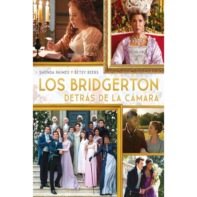 Libro Los Bridgerton Detras De La Camara Tapa Blanda, Autor Shonda Rhimes, Editorial Titania