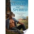 thumbnail image 1 of Pre-Owned Saddled and Spurred (A Blacktop Cowboys Novel) (Hardcover) 1611293316 9781611293319, 1 of 1