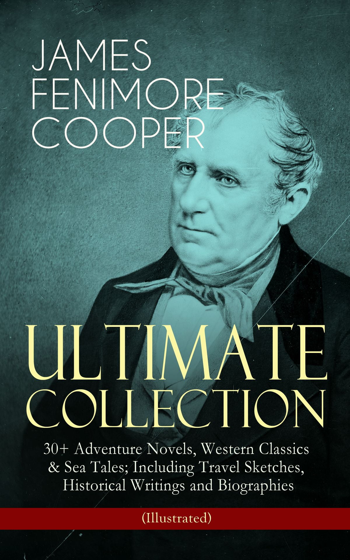 JAMES FENIMORE COOPER Ultimate Collection 30+ Adventure Novels