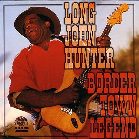Long John Hunter - Border Town Legend - Music & Performance - CD