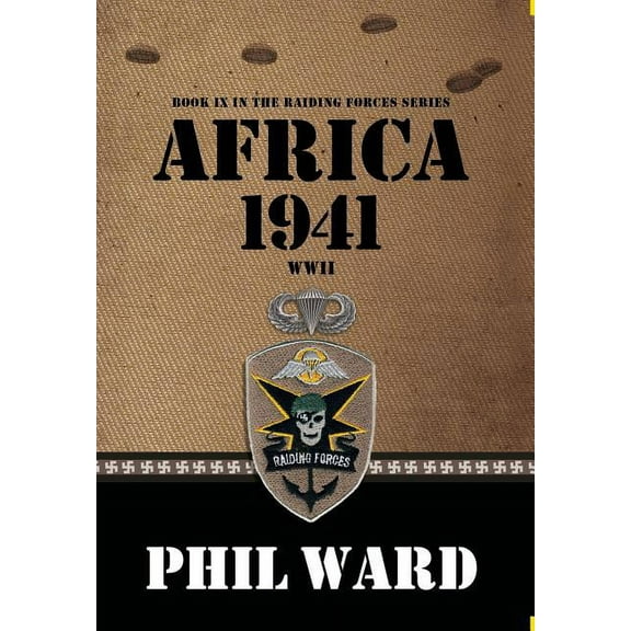 Raiding Forces: Africa 1941 (Hardcover)