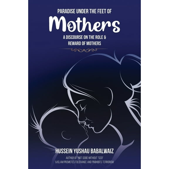 Paradise under the Feet of Mothers, (Paperback)