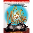 thumbnail image 1 of Pre-Owned Cat Massage: A Whiskers to Tail Guide to Your Cat's Ultimate Petting Experience (Paperback) 0312154925 9780312154929, 1 of 1