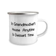thumbnail image 2 of Love Grandmother, In Grandmother's House, Anytime Is Dessert Time, Holiday 12oz Camper Mug For Grandmother, 2 of 2