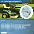 thumbnail image 2 of Unique Bargains No.AM135526 Idler Pulley for John Deere Lawn Tractor X300 X304 X310 X320 X324 X330 X350 X350R X354 X370 X500 X520 X534 X540 EZTrak ZTrak Z425 Z445 48" 54" Deck Flat Idler Pulley, 2 of 7
