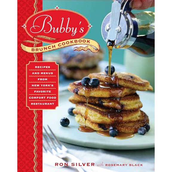 Pre-Owned Bubby's Brunch Cookbook: Recipes and Menus from New York's Favorite Comfort Food Restaurant