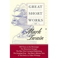 thumbnail image 1 of Pre-Owned Great Short Works of Mark Twain (Paperback) 0060727861 9780060727864, 1 of 1