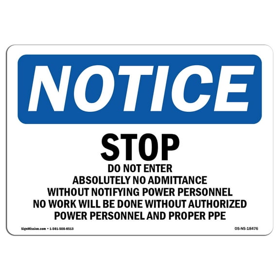OSHA Notice Sign - Stop Do Not Enter Absolutely No Admittance | Decal | Protect Your Business, Construction Site |  Made in the USA