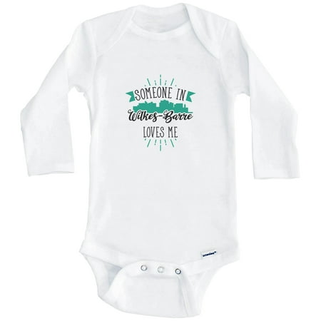 

Someone In Wilkes-Barre Loves Me Wilkes-Barre PA Skyline One Piece Baby Bodysuit (Long Sleeve) 0-3 Months White