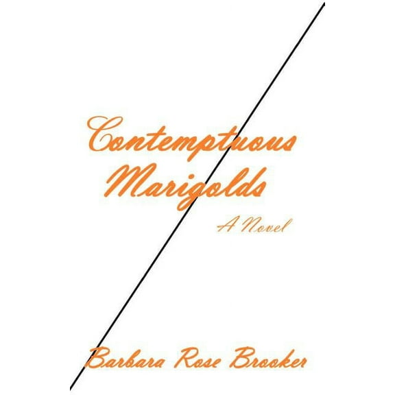 Contemptuous Marigolds