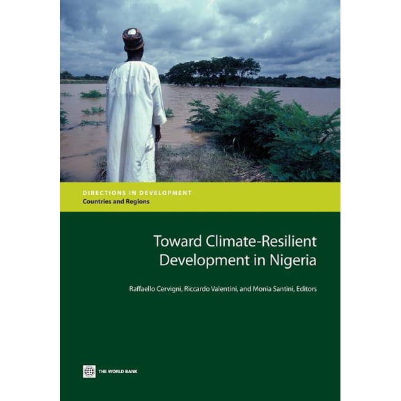 Directions in Development - Countries an Toward Climate-Resilient Development in Nigeria, (Paperback)