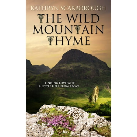 - The Wild Mountain Thyme - eBook