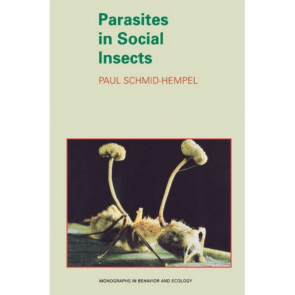 Monographs in Behavior and Ecology Parasites in Social Insects, Book 20, (Paperback)