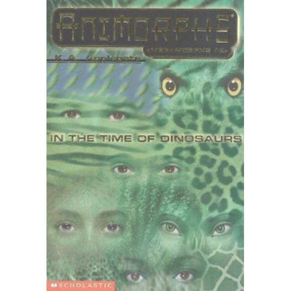 Pre-Owned In the Time of Dinosaurs (Animorphs Megamorphs, Book 2), Animorphs, 2, by K A Applegate (Paperback), Children's Books, JUVENILE FICTION / Science Fiction, English